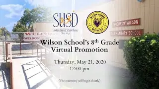 Wilson Elementary School Virtual Promotion Ceremony
