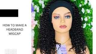 Easy step to make a headband wig cap|| wig boss