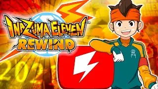 Inazuma Eleven Rewind 2021 ⚡️