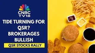 QSR Stocks Buzzing In Trade | Valuation For Most QSR Cos Has Come Down: Elara Capital | CNBC TV18