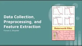 NeuroTechnology Exploration Live - Forrest on Data Collection, Preprocessing, and Feature Extraction