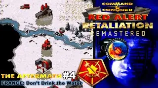 Red Alert Remastered | The Aftermath Soviets #4 - Don't Drink the Water (FRANCE) | [HARD]