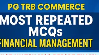 📊 PG TRB Commerce – Financial Management | Important MCQs & Concepts 2025 🔥#PGTRBCommerce