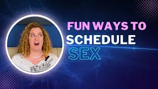 Sexy Ways To Schedule Sex