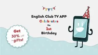 The English Club TV application has turned 1 year old!