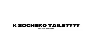scaration. - K SOCHEKO TAILE [NEP/ENG/IND/JPN]