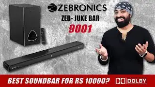 Zebronics 9001 Zeb - Juke Bar Pro Dolby Soundbar - REVIEW - Best Soundbar for 10000?