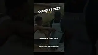 Shano Index ft Zeze Kingston_Auntie Lyrics #Auntie #Shanoindex #zezekingston #lyrics