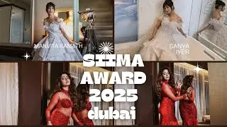 SIIMA Awards 2025 glam BTS | manvita kamath & Sanya iyer #manvitakamath #sanyaiyer #siimaawards2025 