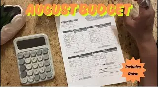 August Budget With a Raise | Magic Month! | Budgeting & Debt Payoff Journey