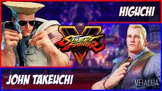 SFV CE - Higuchi(GUILE) VS John Takeuchi(CODY) 🌘 MeiaLua 🌘