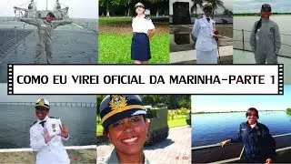 Como eu virei Oficial da Marinha - parte 1 - Testemunho de Aprovação em Concurso