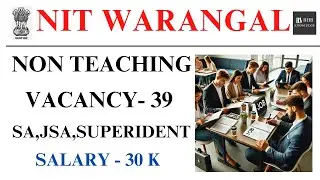 NIT WARANGAL NON TEACHING JOBS 2026 || NIT WARANGAL SYLLABUS & EXAM PATTREN 2026