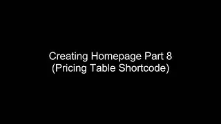 Creating Homepage part 8  (pricing table shortcode)