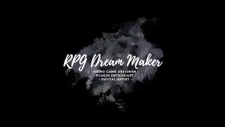 RPG MAKER - Introduction to my new video game creation project!