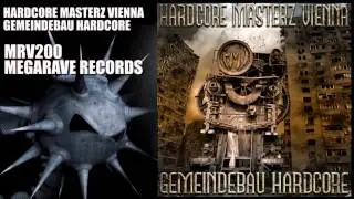 Hardcore Masterz Vienna - Gemeindebau Hardcore