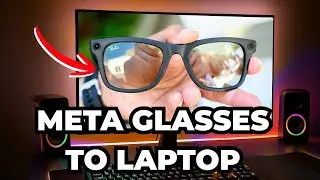 HOW TO CONNECT META GLASSES TO LAPTOP 2026 (UPDATED)