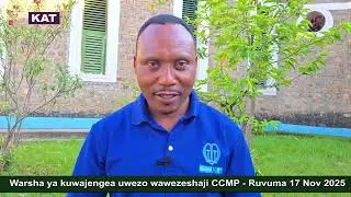 CCMP YAWAIMARISHA WAWEZESHAJI RUVUMA, WAPEWA ELIMU