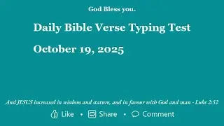 Daily Bible Verse Typing Test Oct 19 2025