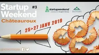 Philippe Delage au Startup Week-End de Ch&acirc;teauroux 2019