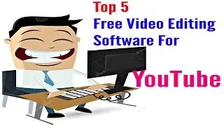 Top 5 Free Video Editing Software for YouTube | Best Free Video Editing Software