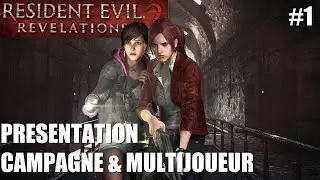1 &egrave;re heure sur : RESIDENT EVIL REVELATIONS 2 [FR] Campagne et Multijoueur #1