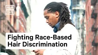 The Fight Against Race-Based Hair Discrimination