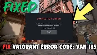 Fix Valorant Error Code: VAN 185 | Valorant Error Code VAN 185 Quick Guide