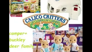 Calico critters Caravan family camper and Buckley deer family