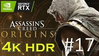 Assassin's Creed Origins 4K HDR Gameplay #17: Hepzefa' Sword | RTX 2080ti