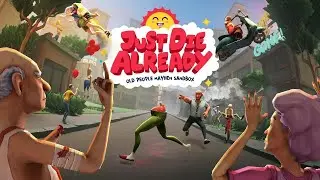 Just Die Already ► Сумасшествие в городе