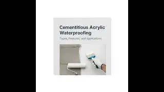 Bituminous & Cementitious Waterproofing &ndash; A Visual Summary