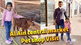 Al Ain Central Market /Pet shops/Plant Nurseries/Life in Al ain/Cute little Girl HiyaPaveesh