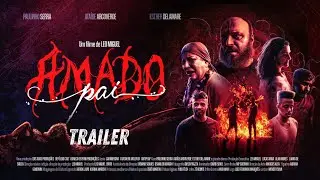 Amado Pai | Official Trailer