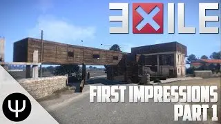 ARMA 3: Exile Mod &mdash; First Impressions &mdash; Part 1 &mdash; War Preparations!