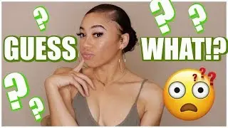 I HAVE SOMETHING TO TELL Y'ALL!!?