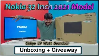 Nokia 32 Inch Smart TV 📺 with Android 11 & 39 Watt Soundbar Unboxing and Giveaway🔥 || 2021 Model