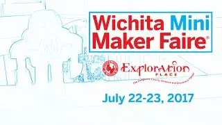 Wichita Mini Maker Faire 2017