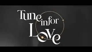 KOREAN 2X03 Tune in for Love Analysis