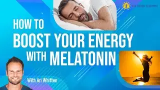 Why Does Melatonin Boost Your Energy?