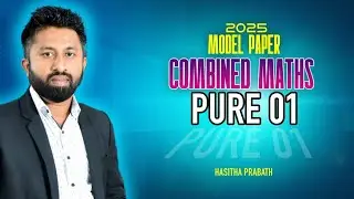 2025 Combined Maths Model paper Pure Part 01  answers