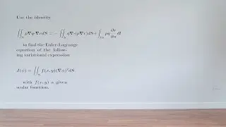 EX: Finding the Euler-Lagrange equation of a variational expression