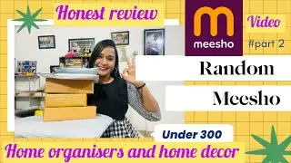 *MEESHO* Random haul video | home organisers and decor | under 300 | MATKAN Vibes