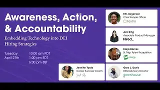 Awareness, Action, & Accountability; Embedding Technology into DEI Hiring Strategies