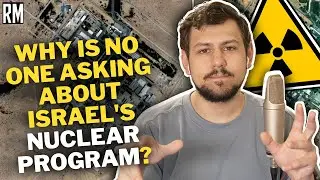 Why is no one asking about Israel's nuclear program, only Iran's?