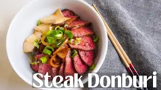Japanese Beef Steak Donburi Recipe | How To Make Beef Donburi
