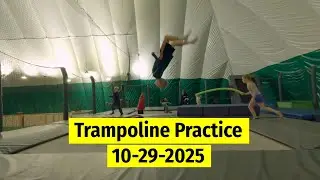 Trampoline Practice | 10-29-2025
