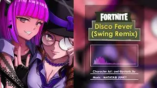 Fortnite「Disco Fever」Swing Remix