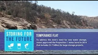 Storing for the Future: Temperance Flat