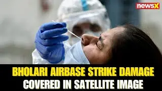 Balochistan: New Satellite Image Reveals Damage at Bholari Airbase After Indian Strikes | NewsX